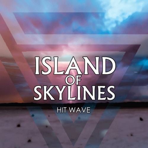Island Of Skylines : Hit Wave